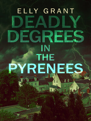 cover image of Deadly Degrees in the Pyrenees